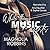 While the Music Lasts by Magnolia Robbins While the Music Lasts by Magnolia Robbins