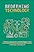 Redeeming Technology: A Chr...