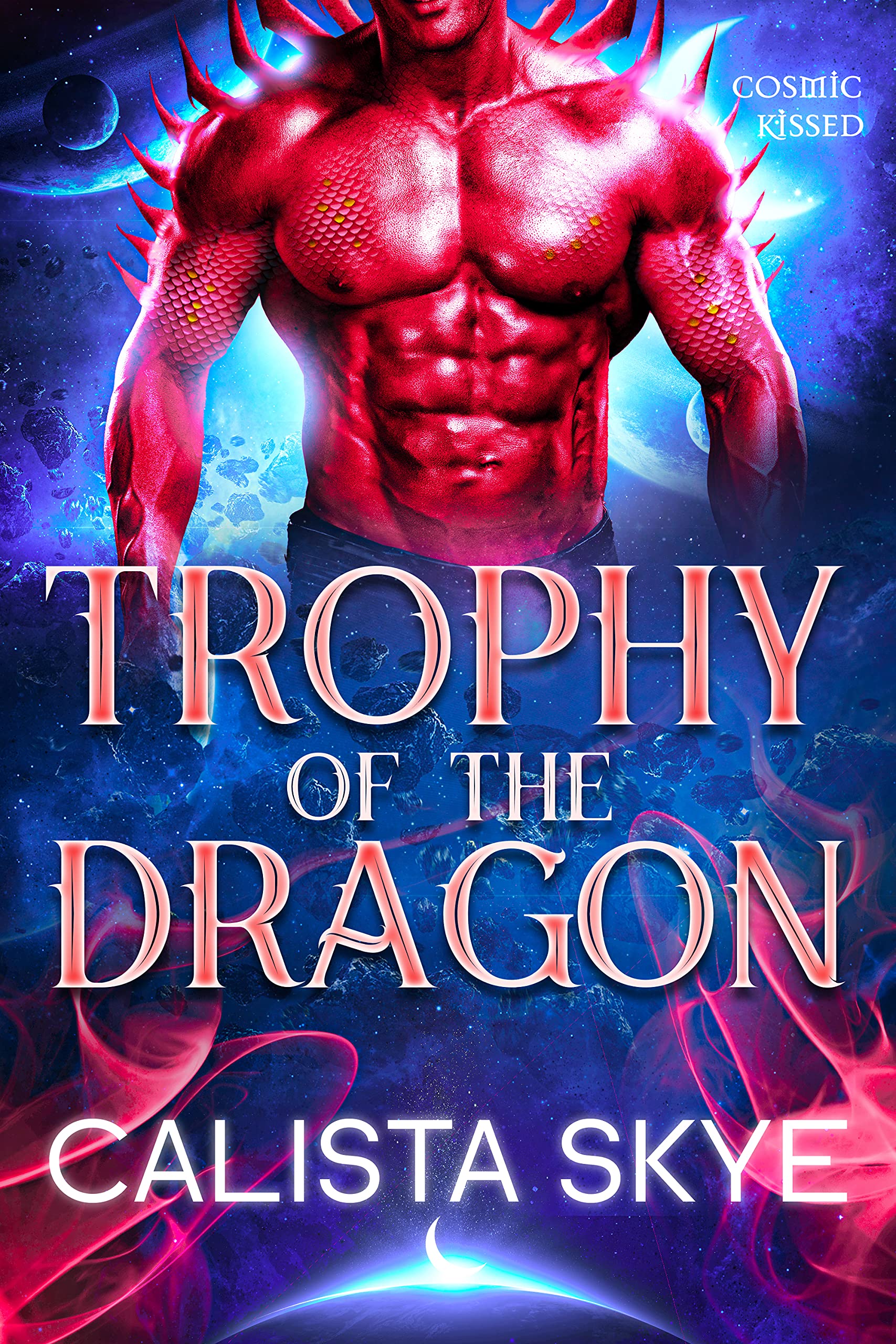 Trophy of the Dragon (Cosmic Kissed #2)