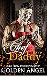 Chef Daddy by Golden Angel