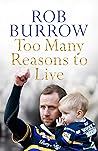 Book cover for Too Many Reasons to Live: My Incredible Story