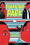 Diamond Park by Phillippe Diederich Diamond Park by Phillippe Diederich
