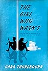 The Girl Who Wasn't (Arnhurst, #2)