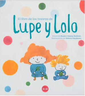 El libro de los tesoros de Lupe y Lolo