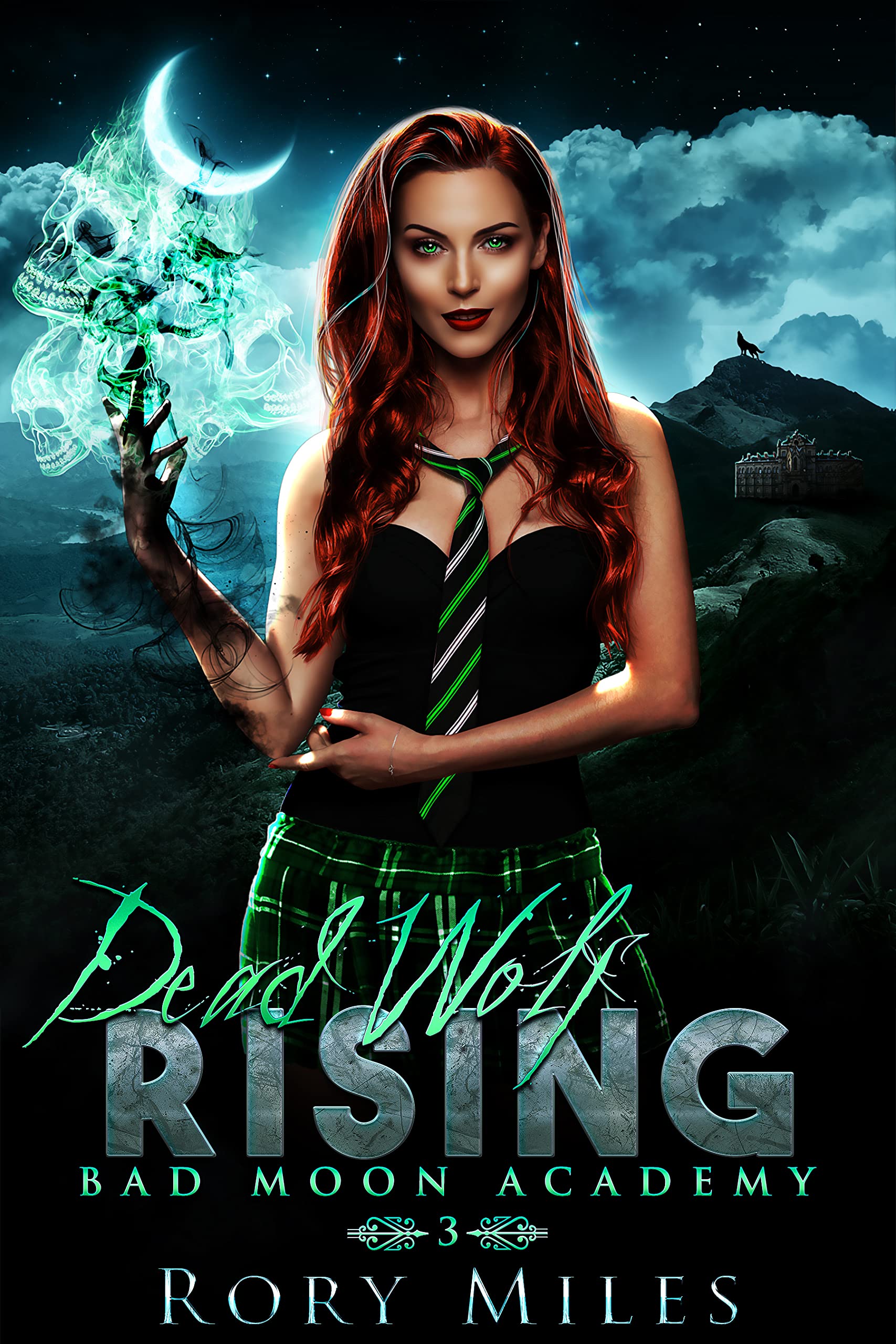 Dead Wolf Rising (Bad Moon Academy #3)