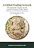 A Global Trading Network: The Spanish empire in the world economy (1580-1820)