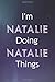 I'm Natalie Doing Natalie T...