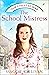 The School Mistress (Our St...