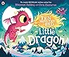 Ten Minutes to Bed: Little Dragon