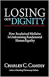 Losing Our Dignit...