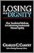 Losing Our Dignity: How Secularized Medicine Is Undermining Fundamental Human Equality