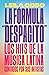 La Fórmula "Despacito"