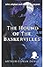 The Hound of the Baskervilles: with original illustrations