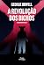 A revolução dos bichos (Portuguese Edition)