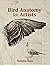 Bird Anatomy for Artists -Comprehensive Guide to Drawing Birds for Artists and Bird Lovers