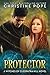 Protector (The Witches of Cleopatra Hill, #5)
