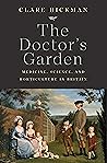 The Doctor's Garden by Clare Hickman