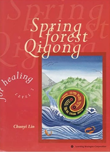 Spring Forest Qigong: For Healing