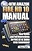 All-new Amazon Fire HD 10 Tablet Manual: User Guide and Full Instructions for Fire HD 10 Tablet, 2021 Release (11th Generation)