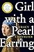 Girl with a Pearl Earring by Tracy Chevalier Girl with a Pearl Earring by Tracy Chevalier