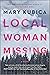 The Local Woman Missing