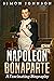 Napoleon Bonaparte: A Fasci...