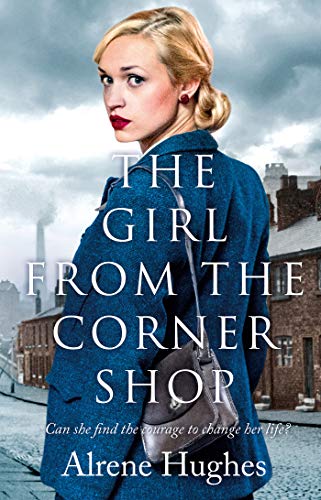 The Girl from the Corner Shop (Kindle Edition)