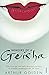 Memoirs of a Geisha by Arthur Golden