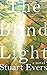 The Blind Light: A Novel