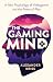 The Gaming Mind