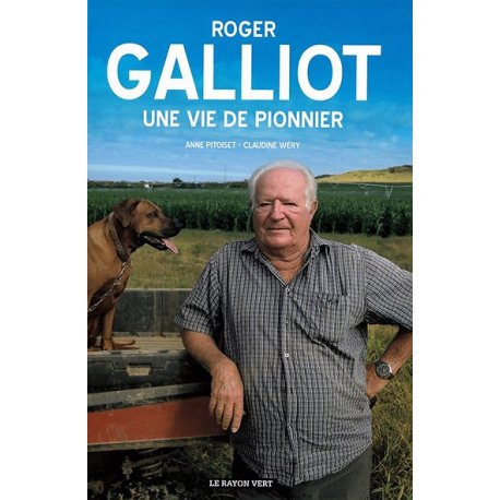 Roger Galliot, une vie de pionnier (Unknown Binding)
