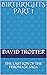 Birthrights part 1 by David Trotter