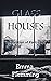 Glass Houses by Emma Flemming