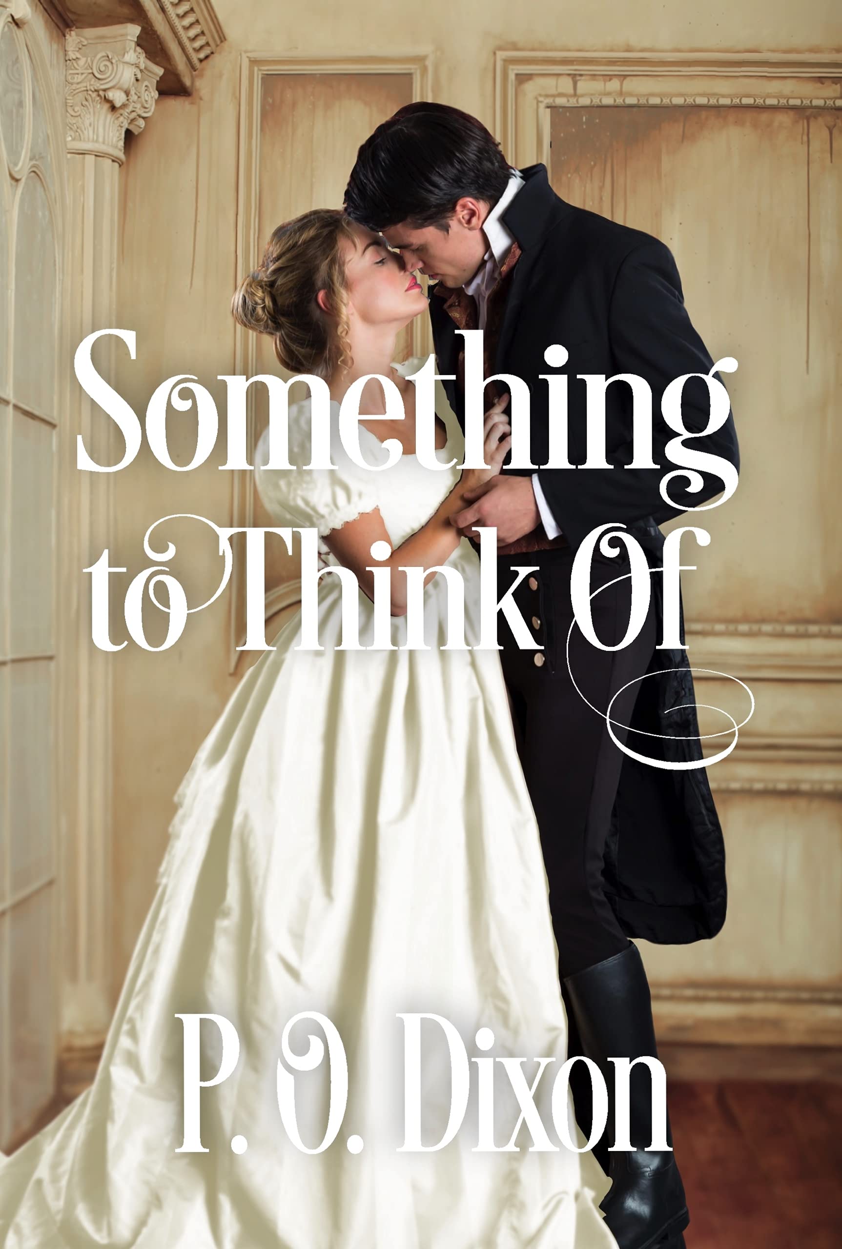 Something to Think Of (Kindle Edition)