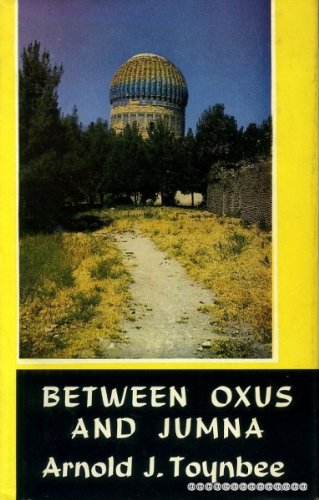 Between Oxus and Jumna