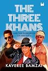 The Three Khans: ...