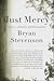 Just Mercy by Bryan Stevenson