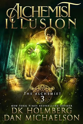 Alchemist Illusion (The Alchemist, #3)