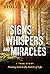 SIGNS WHISPERS AND MIRACLES by Violet Batejan