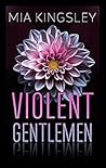 Violent Gentlemen