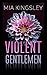 Violent Gentlemen