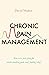 Chronic Pain Management by David Walton