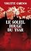 Le soleil rouge du Tsar