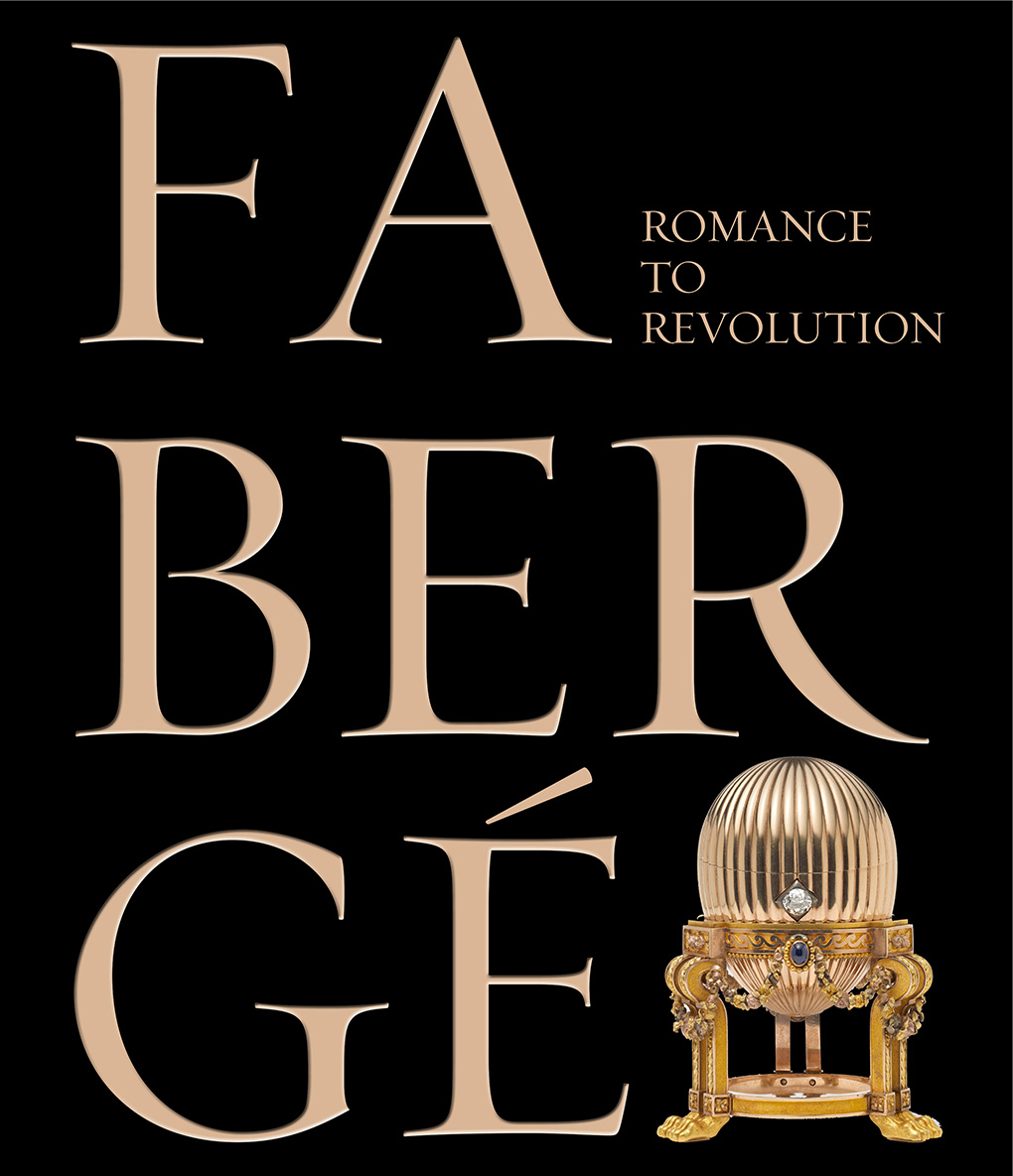 Fabergé: Romance to Revolution (Hardcover)