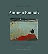Autumn Rounds