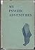 My Psychic Adventures by J. Malcolm Bird