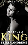 Destroy a King