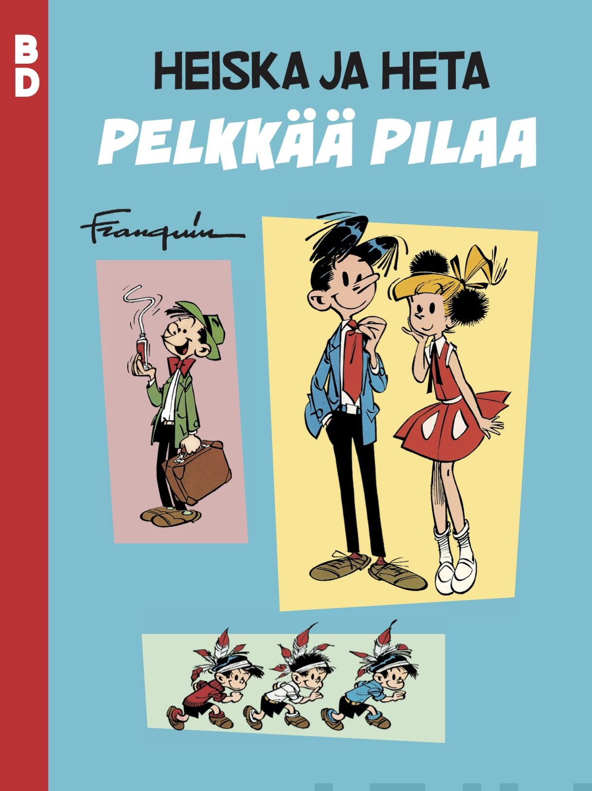 Heiska ja Heta – Pelkkää pilaa (BD, #2 (Paperback)