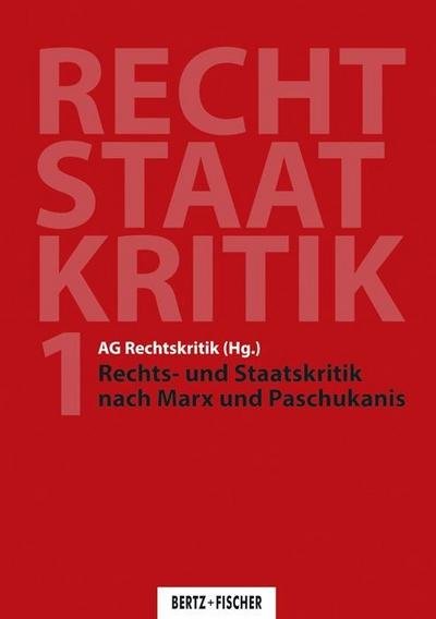 Rechts- und Staatskritik nach Marx und Paschukanis (Paperback)