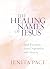 The Healing Names of Jesus: Find Freedom from Depression and Anxiety